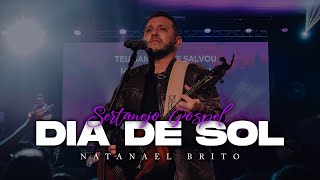 Dia de Sol - Hinos Sertanejos - NATANAEL BRITO