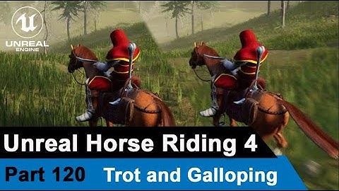 Unreal Horse Riding 4 - Trot and Galloping - UE4 Tutorials #120