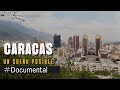 Documental  caracas un sueo posible