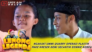 NGAKAK! UMM QUARRY OPERASI PLASTIK PAKE KRESEK DEMI SECANTIK EONNIE KOREA! - LENONG LEGENDA