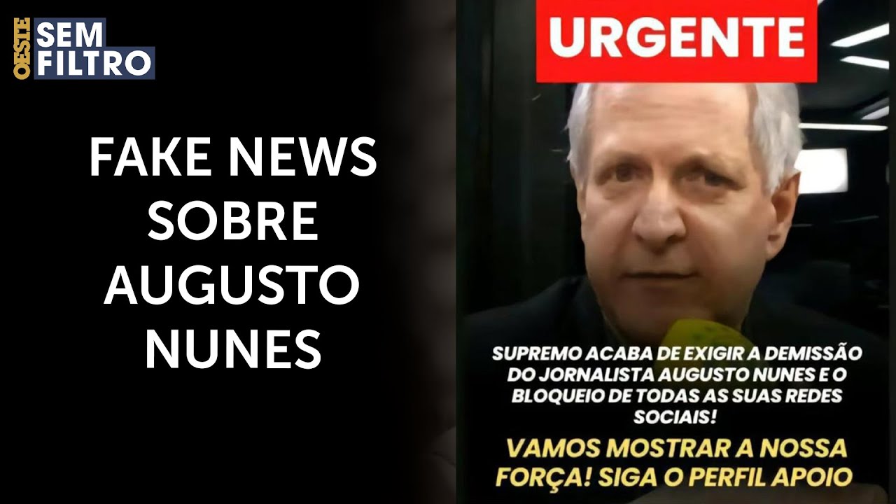 Augusto Nunes desmente boato sobre punições do STF