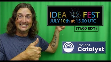 Cardano Project Catalyst July 10th Idea Fest Invitation!!!
