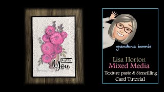 Lisa Horton - Mixed Media - Texture Paste Stenciling Card Tutorial