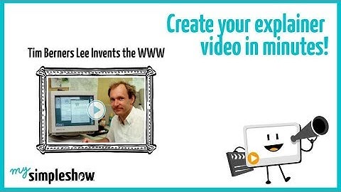 Tim Berners Lee and the WWW - mysimpleshow