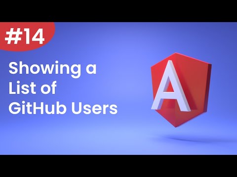 Angular Tutorial - 14 - How to show GitHub Users List in Angular