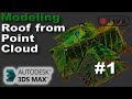 Modeling the Real Roof  from Point Cloud. Live (Part 1) | 3ds Max