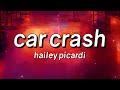 Hailey Picardi Car Crash Lyrics mp3