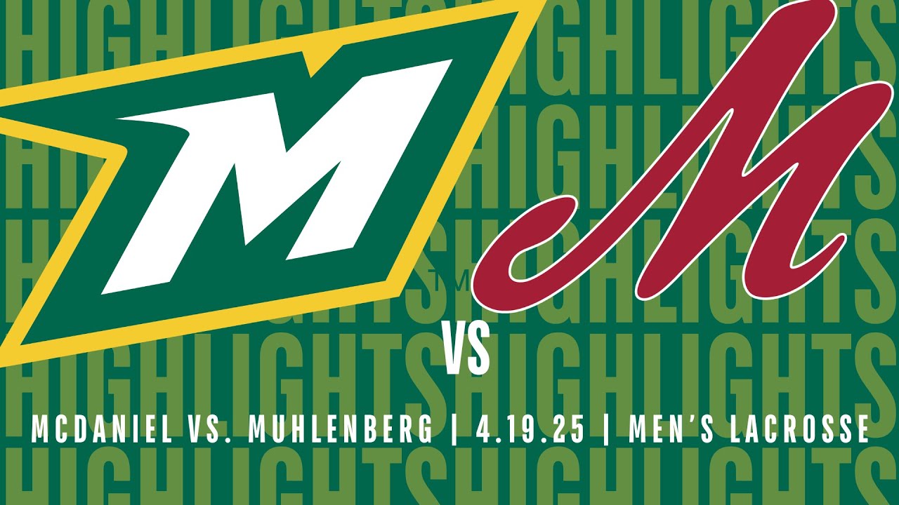 McDaniel Men's Lacrosse Highlights | 4-19-25 vs. Muhlenberg