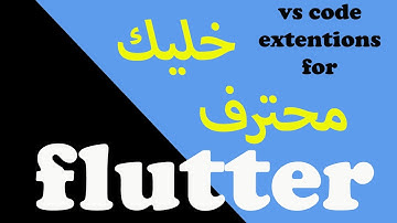 Boost Your Flutter Development with VS Code Extensions - A Comprehensive Guide