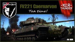 War Thunder tanks : FV221 Caernarvon. Tea time!
