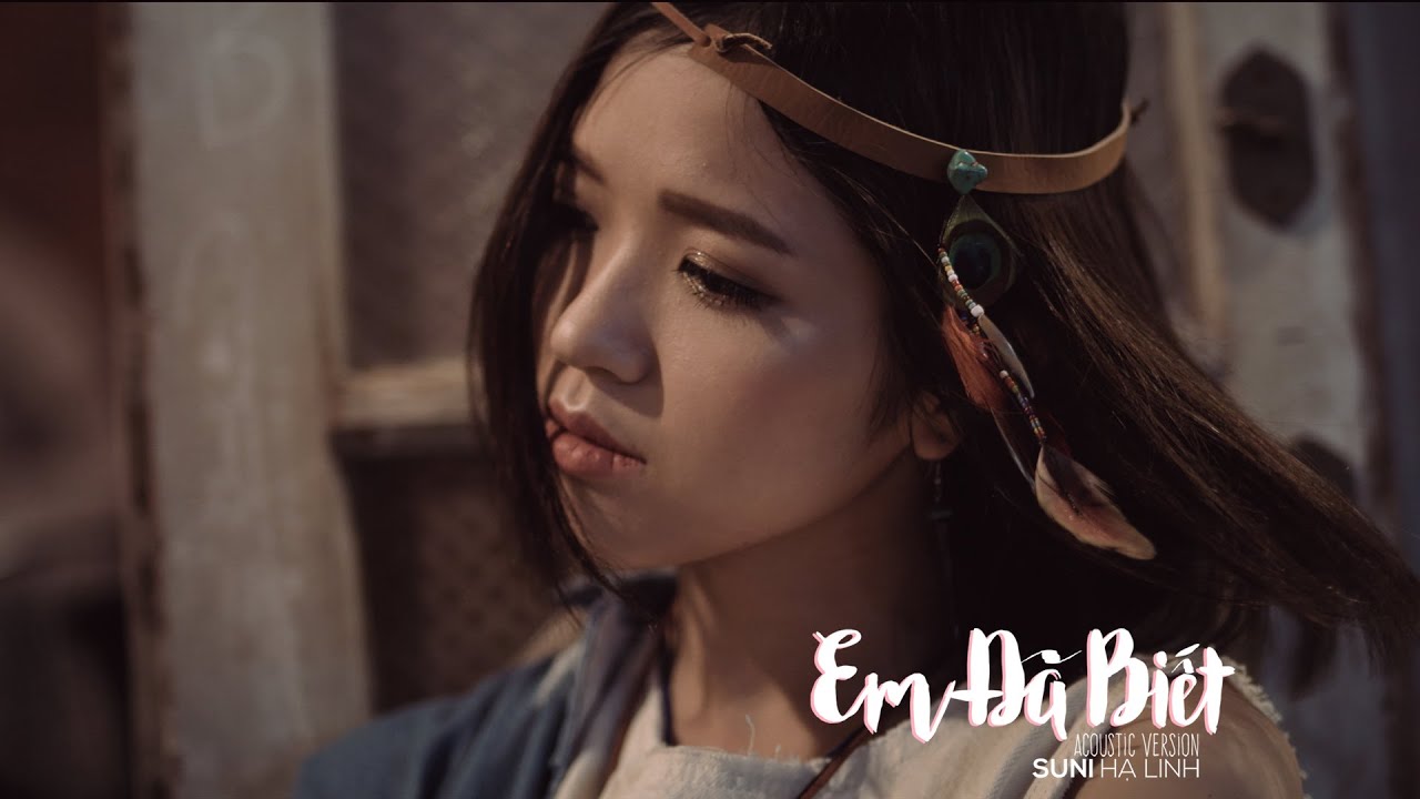 SUNI HẠ LINH - EM ĐÃ BIẾT | Official M/V - YouTube