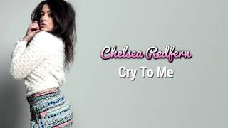 Chelsea Redfern Cover - Cry To Me by Solomon Burke chords