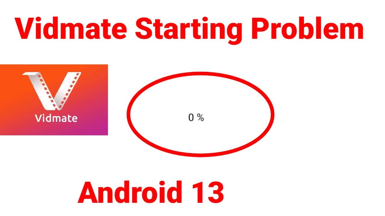 Fix Vidmate Start Problem in Android 13