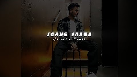 JAANE JAANA ( Give It All Away ) - Slowed + Reverb l Arjun l Slowed Music l ft.