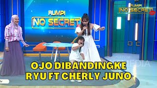 Ojo Dibandingke | RYU Ft CHERLY JUNO | RUMPI (13/6/23)