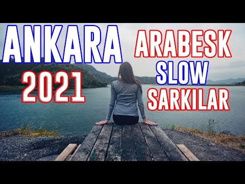 ANKARA OYUN HAVALARI - 2022 - ARABESK, SLOW, DAMAR ve AŞK ŞARKILARI GECE DİNLEMELİK