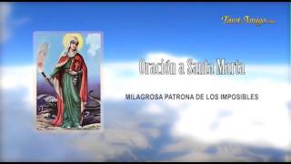 Oración a Santa Marta Dominadora para Casos Imposibles
