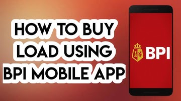 HOW TO BUY LOAD USING BPI MOBILE APP