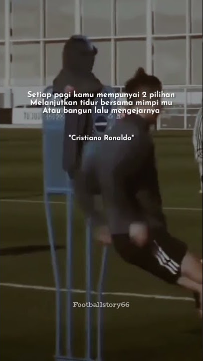 Story wa CR7 - keren & terbaru || Football Story