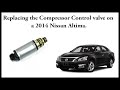 Replacing the compressor control valve on a Nissan Altima.