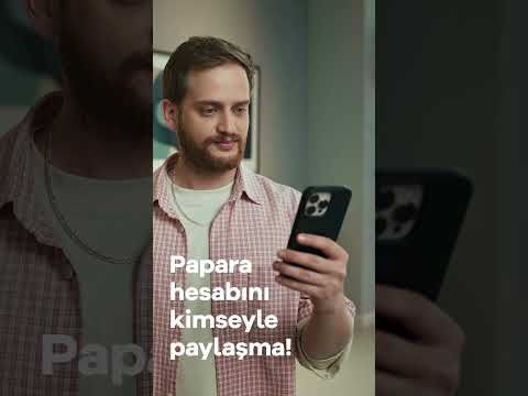 Bölüm #3 | Papara Hesabın Sana Özeldir, Kimseyle Paylaşma