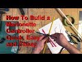 How To Build a Marionette Controller, Quick, Easy and Cheap!