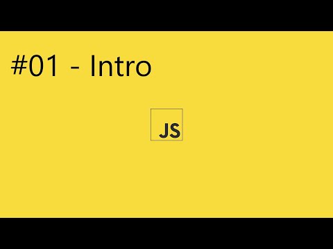 2020 Javascript Full Tutorial Part #01 - Introduction
