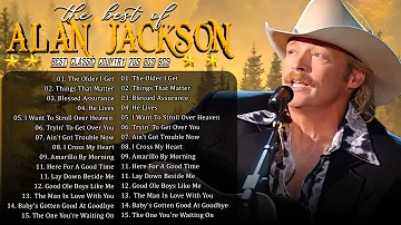 Alan Jackson Greatest Hits | Best Songs Of Alan Jackson