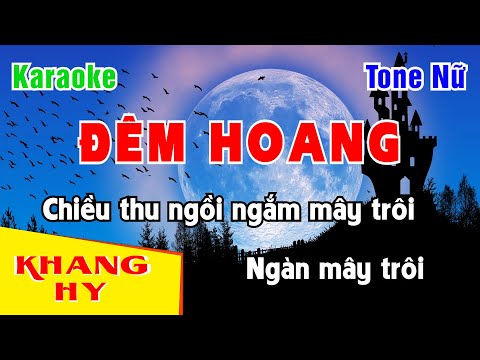 Đêm Hoang Karaoke Tone Nữ | Karaoke Khang Hy