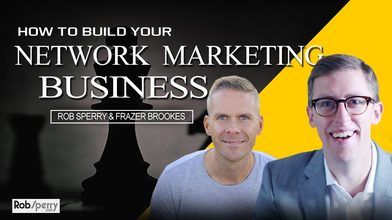 Build Your Network Marketing Business Using Social Media with Rob Sperry and Frazer Brookes