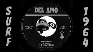 The Bel-Tones - Breaktime [Del Amo] 1964 Surf Instrumental 45