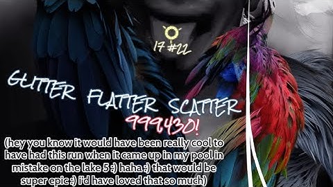 Glitter Flatter Scatter (ESP-17) 999,470 - 53p PFC!!!