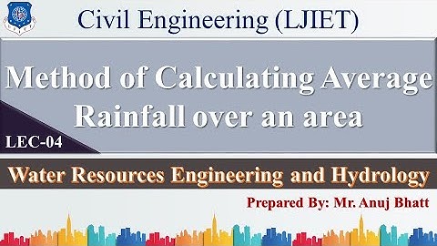 Lec-4_Methods of calculating average Rainfall over an area | WREH | Civil Engineering