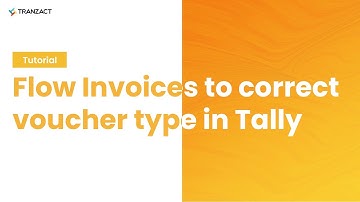 How to flow Invoices to correct voucher type in Tally from TranZact?