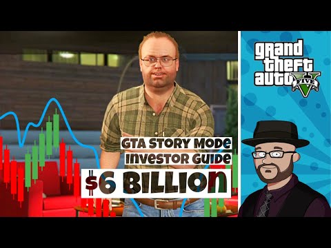 2021 GTA Investor Guide | Make $6 BILLION in GTA 5 Story Mode