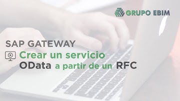 OData SAP Netweaver Gateway: cómo crear un OData Service usando RFC | Parte 1