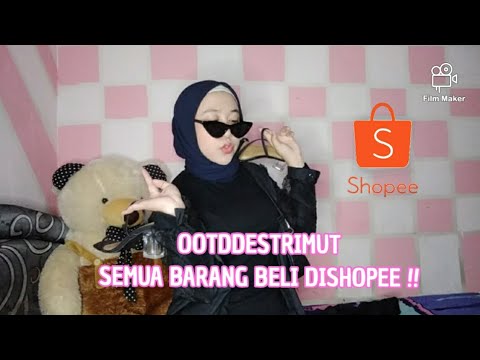 OOTDDESTRIMUT SEMUA  BELI  DI  SHOPEE  YouTube