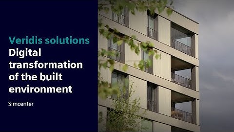 Veridis Solutions | Digital transformation of the built environment with Simcenter