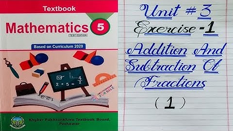 Class 5th Unit 3 Addition and subtraction of Fractions by LCM method and Denominator equation method
