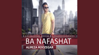Ba Nafashat - Alireza Roozegar
