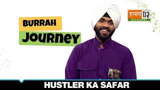 Burrah की Journey | Hustler Ka Safar | MTV Hustle 03 REPRESENT