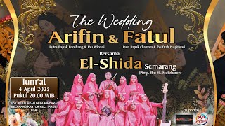  El Shida  Pernikahan Arifin  Fatul  Mindaka Tarub Tegal  Jumat  4 April 2025