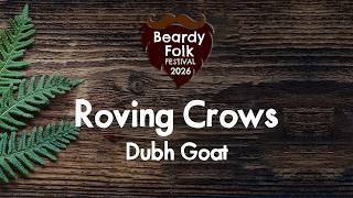 Roving Crows Dubh Goat Live At Beardy Folk Festival