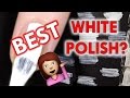 White nail polishes - what's the best?!