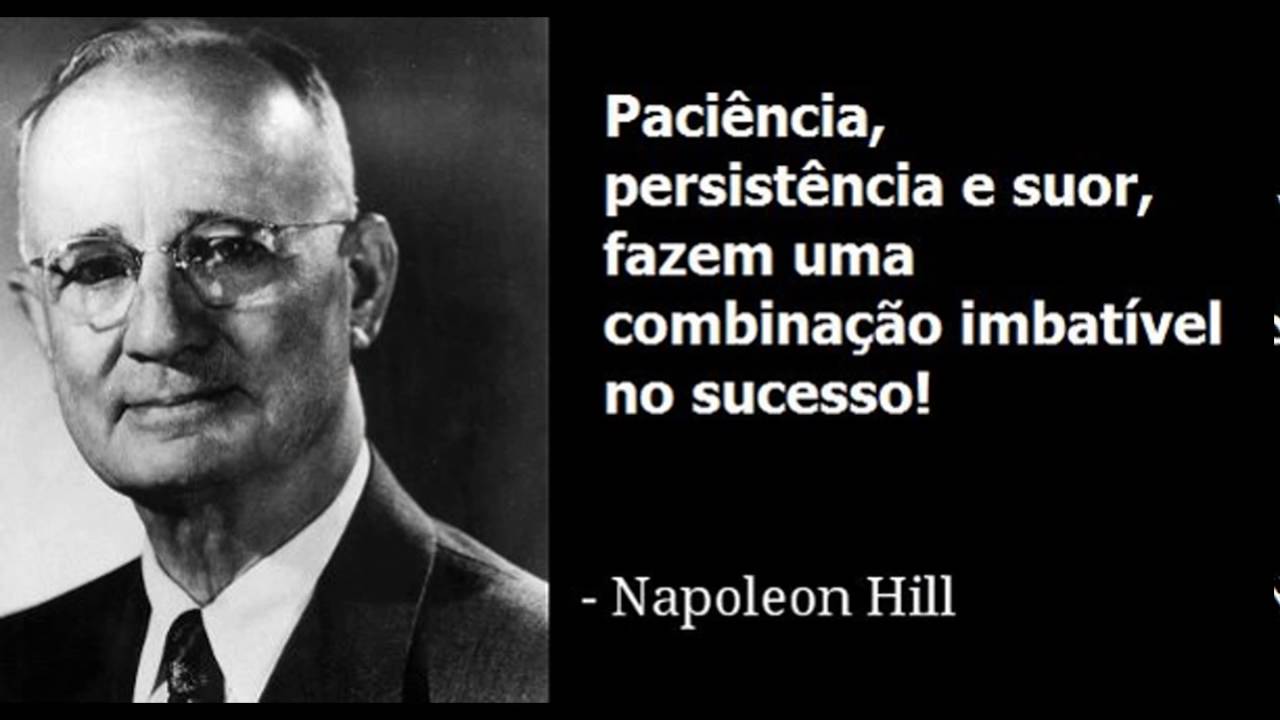 Frases Napoleon Hill Filosofia Do Sucesso - NAZAEDU