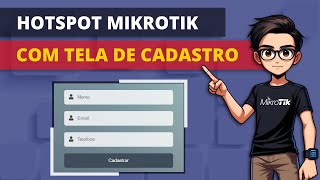 Como colocar Tela de Cadastro no Hotspot MikroTik!!