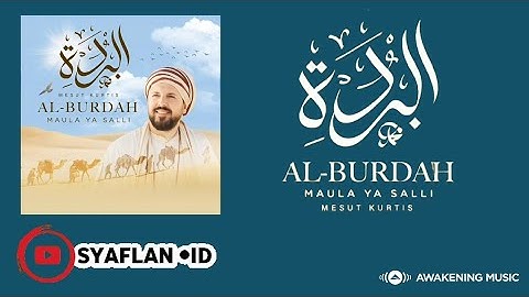 Mesut Kurtis - Al Burdah 2022 Remake (Maula Ya Salli) | مسعود كُرتس - البُردة (Music Audio)
