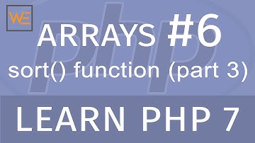 Learn PHP 7 - Arrays #6 - sort() function (part 3)