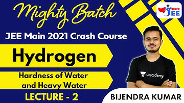 JEE Main 2021 Crash Course: Hydrogen L2 | Mighty Batch | Super JEE | Bijendra Kumar