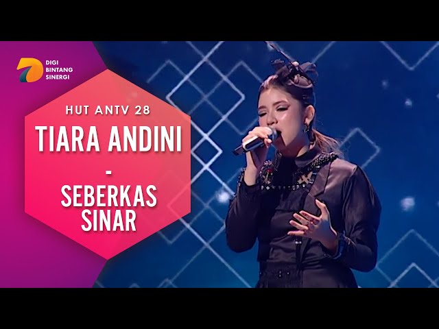 Tiara Andini - Seberkas Sinar | HUT ANTV 28 class=